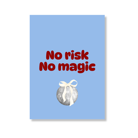Ansichtkaart No risk No magic